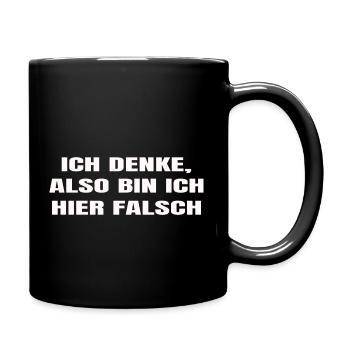 Lustiges T-Shirt "Ich denke, also bin ich falsch" - Tasse einfarbig - Schwarz - Rechts