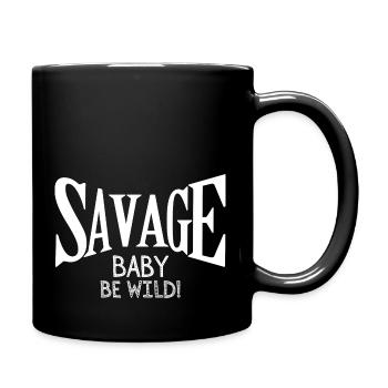 Savage baby be wild Black and White - Tasse einfarbig - Schwarz - Rechts
