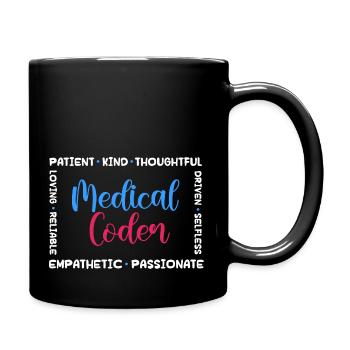 medical coder patient kind loving Design for a - Tasse einfarbig - Schwarz - Rechts