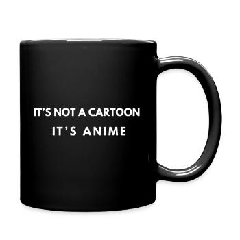 It’s not a cartoon – Anime Quote - Full Colour Mug - black - Right