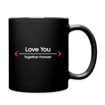 I Love You Together Forever Love Couple - Full Colour Mug - black - Right