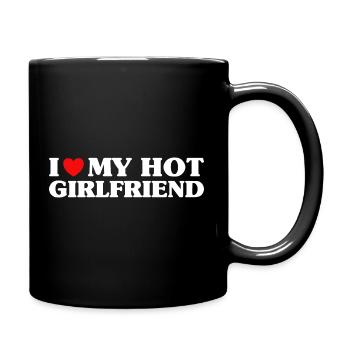 I Love My Hot Girlfriend Humor Valentine's Day - Full Colour Mug - black - Right