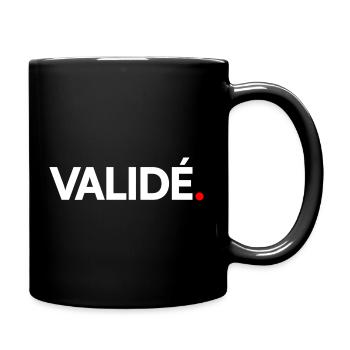 VALIDÉ | Expression humour minimaliste - Mug uni - noir - Droite