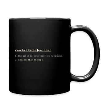 Crochet Definition – Turning Yarn Into Happiness - Mug uni - noir - Droite