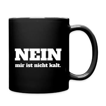 nein mir ist nicht kalt | Nippel kalt erregt geil - Tasse einfarbig - Schwarz - Rechts