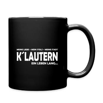 Meine Liebe - Mein Stolz - Meine Stadt - K´lautern - Tasse einfarbig - Schwarz - Rechts