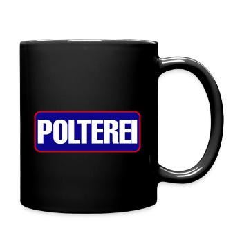 Polterei Spaß Junggesellenabschied - Tasse einfarbig - Schwarz - Rechts