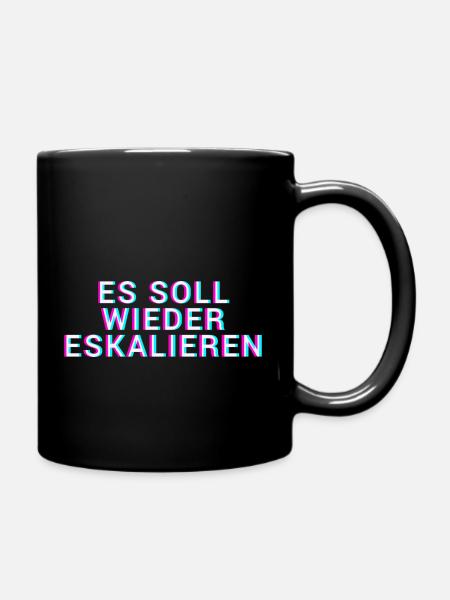 es soll wieder eskaliren - Techno Tshirt - Tasse einfarbig - Schwarz