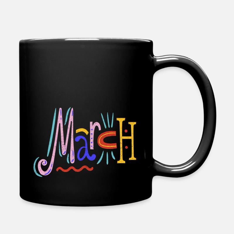 März und Farben - Tasse einfarbig - Schwarz