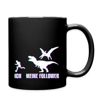 Ich Meine Follower Dino lustige Dinosaurier - Tasse einfarbig - Schwarz - Rechts