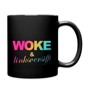 Selbstironie: WOKE & linksversifft - Tasse einfarbig - Schwarz - Rechts