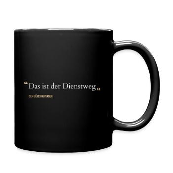 Spruch Lustiger Beamter Staat Beamten Humor - Tasse einfarbig - Schwarz - Rechts