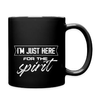 I'm just here for the spirit - Full Colour Mug - black - Right