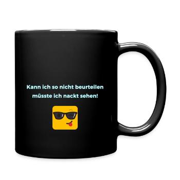 Müsste ich nackt sehen - Tasse einfarbig - Schwarz - Rechts