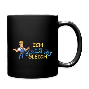 Ich mach es gleich - Tasse einfarbig - Schwarz - Rechts