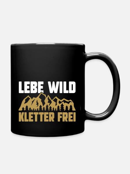 Bergsteiger Wandern Wanderer Klettern Bergsteigen - Tasse einfarbig - Schwarz