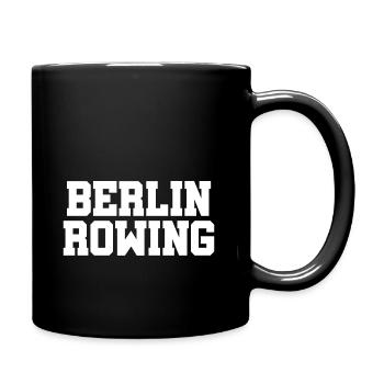 Berlin Rowing Rudern Ruder Sport Aviron - Tasse einfarbig - Schwarz - Rechts