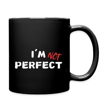 I´m not perfect - Tasse einfarbig - Schwarz - Rechts