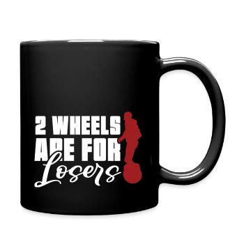 two wheels are for losers Design for a fans of - Full Colour Mug - black - Right