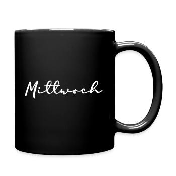 Mittwoch Wochentage Shirt weiß Handschrift - Tasse einfarbig - Schwarz - Rechts