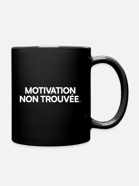 Motivation non trouvée - Mug uni - noir