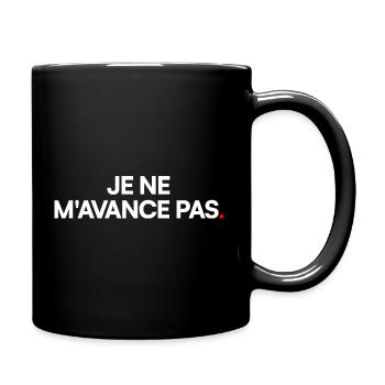 Je ne m'avance pas - Mug uni - noir - Droite