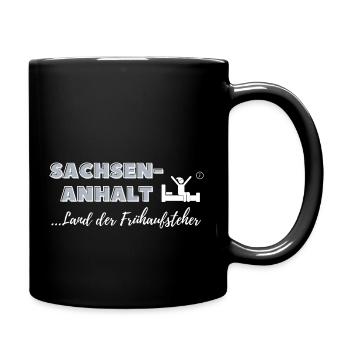 Sachsen-Anhalt - Land der Frühaufsteher - Tasse einfarbig - Schwarz - Rechts
