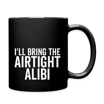 Je vais apporter l’alibi hermétique - Mug uni - noir - Droite
