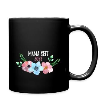 Mama seit 2023 Spruch Geschenk zur Geburt - Tasse einfarbig - Schwarz - Rechts