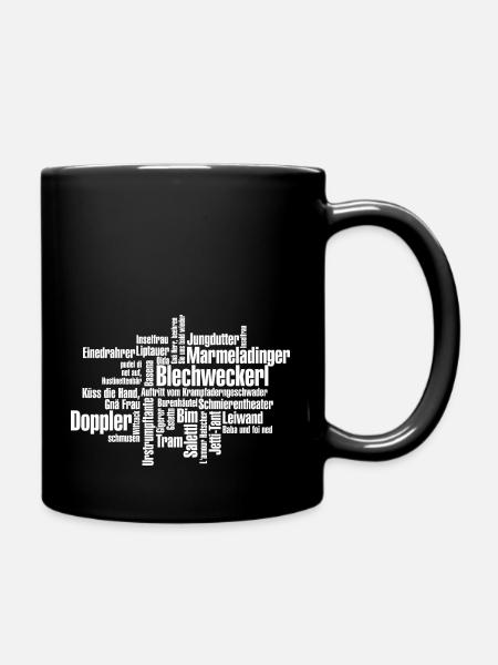 der Wienerische Dialekt als Wortblase - Tasse einfarbig - Schwarz