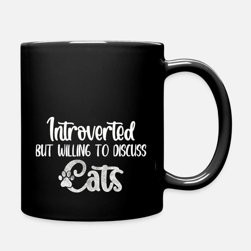 Introverted but willing to discuss cats - Tasse einfarbig - Schwarz