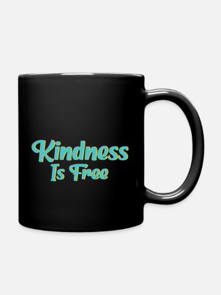 Freundlichkeit ist Gratis - Tasse einfarbig - Schwarz