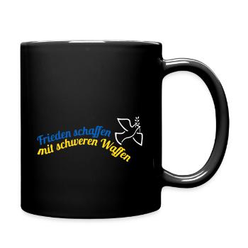 Frieden schaffen! - Tasse einfarbig - Schwarz - Rechts