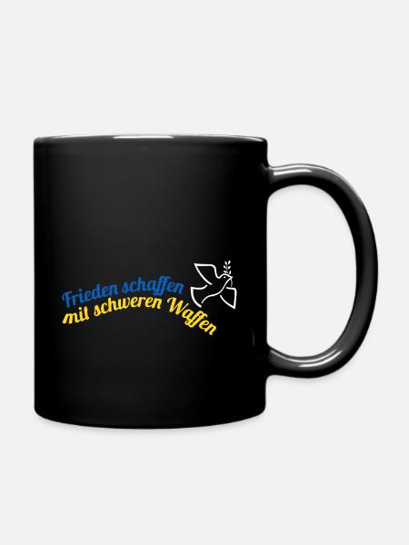Frieden schaffen! - Tasse einfarbig - Schwarz