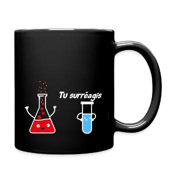 you overreact funny chemistry science nerd - Full Colour Mug - black - Right