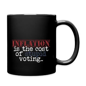 L’inflation est causée par une provocation électorale stupide - Mug uni - noir - Droite