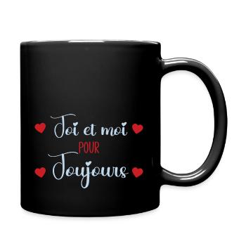 Toi Et Moi Pour Toujours Idée Cadeau St Valentin - Mug uni - noir - Droite