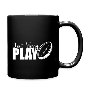 Don't Worry, Pay Rugby - Mug uni - noir - Droite