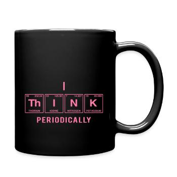 I THINK (periodically) - Funny sayings - Full Colour Mug - black - Right
