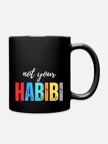 Not Your Habibi - Arabic Boyfriend Name - Full Colour Mug - black