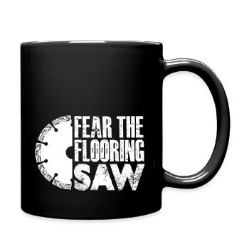 Peur de la scie au sol - Mug uni - noir - Droite