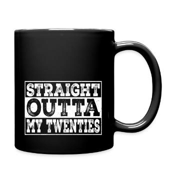 1993 1994 Straight Outta My Twenties 30th - Tasse einfarbig - Schwarz - Rechts