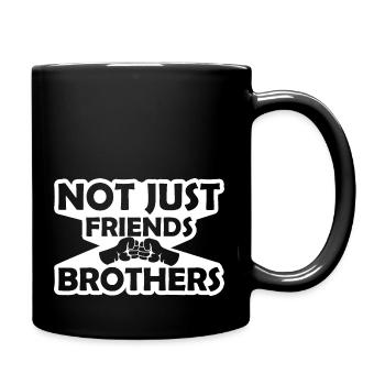 Nicht nur Freunde Brüder Passende Familie Freund - Tasse einfarbig - Schwarz - Rechts