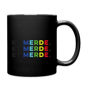ET MERDE - Mug uni - noir - Droite