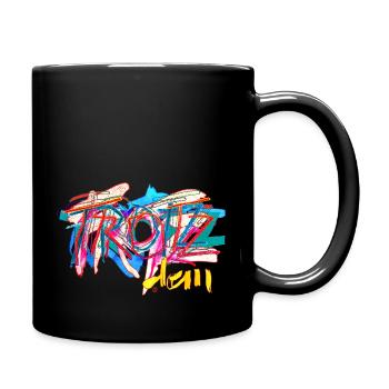 241013 TROTZ dem 0402 - Tasse einfarbig - Schwarz - Rechts