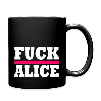Fuck alice - Tasse einfarbig - Schwarz - Rechts