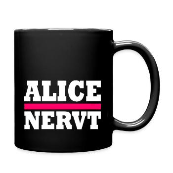 Alice is annoying - Full Colour Mug - black - Right