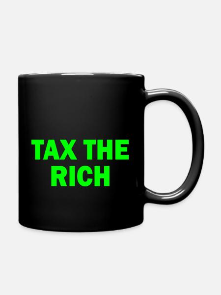 Tax the rich - Tasse einfarbig - Schwarz