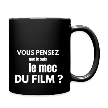 vous pensez que je suis le mec du film - Mug uni - noir - Droite
