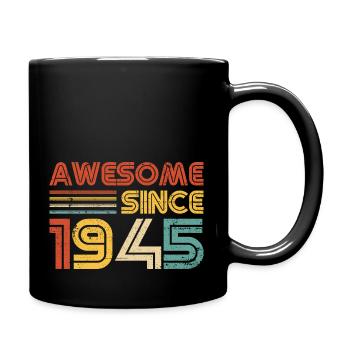 Awesome Since 1945 - Vintage Birthday Year Retro - Full Colour Mug - black - Right